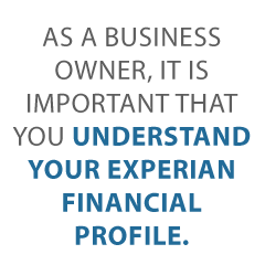 How Your Experian Financial Profile Can Affect Business Fundability